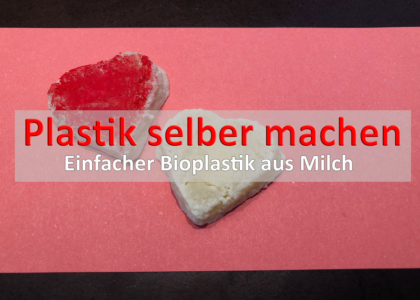 Bioplastik selber machen